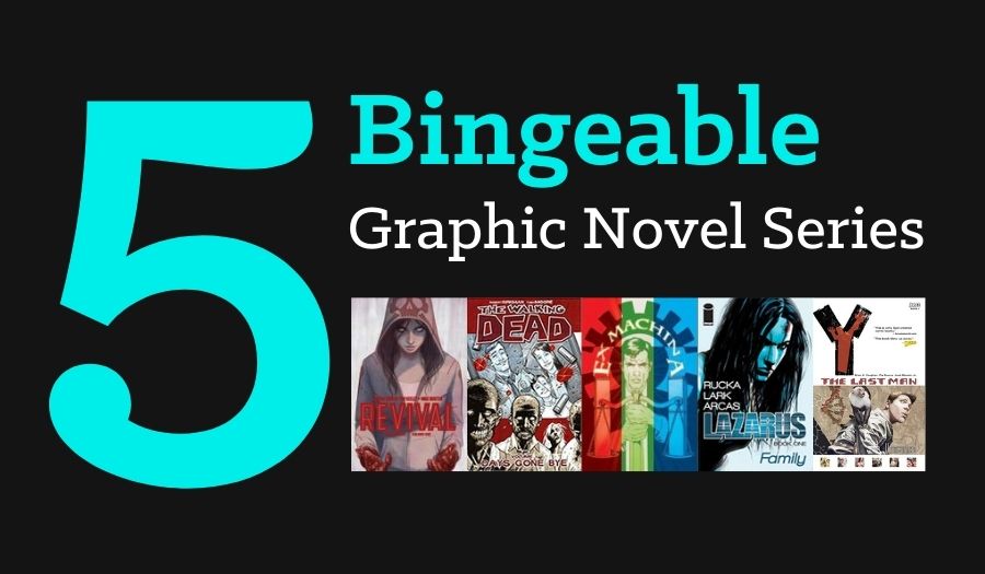 5 Bingeable Graphic Novel Series